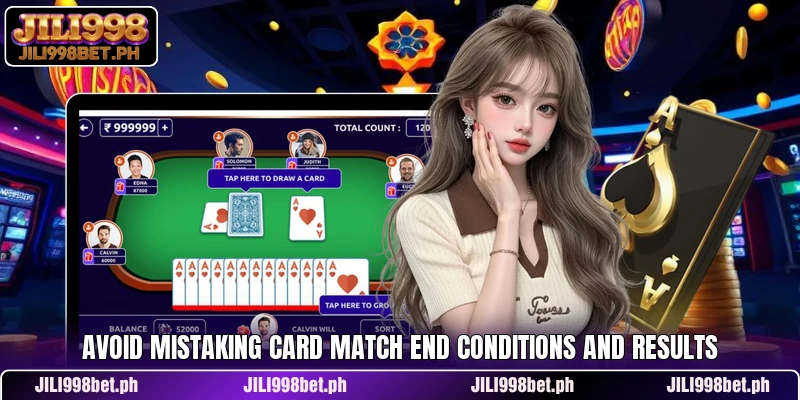 Avoid mistaking card match end conditions and results
