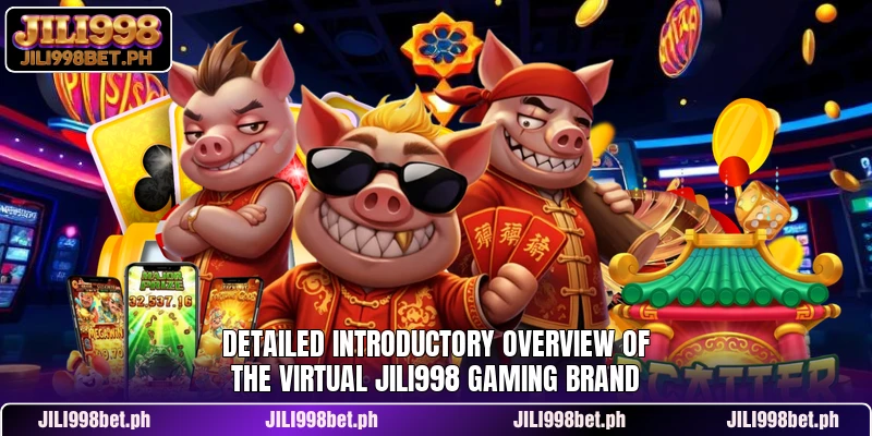 Detailed introductory overview of the virtual JILI998 gaming brand