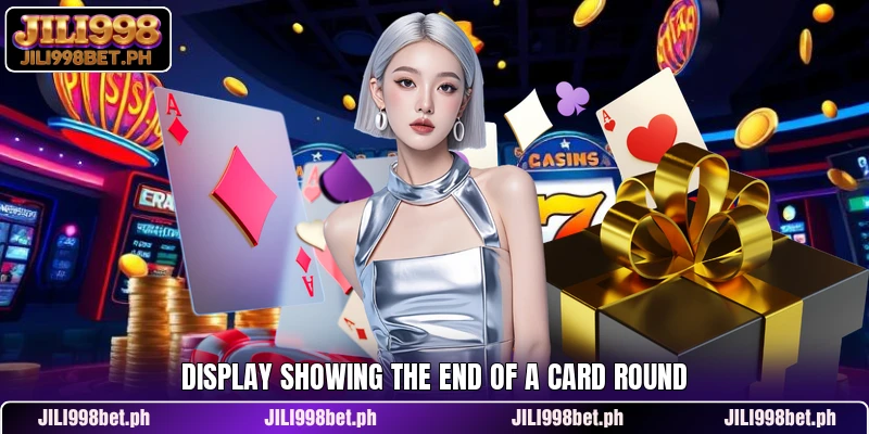 Display showing the end of a card round