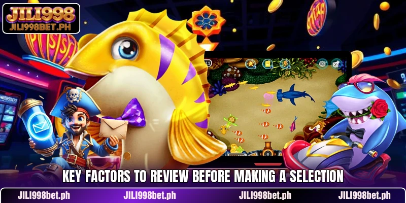 Key factors to review before making a selection