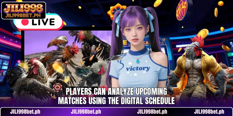 Players can analyze upcoming matches using the digital schedule