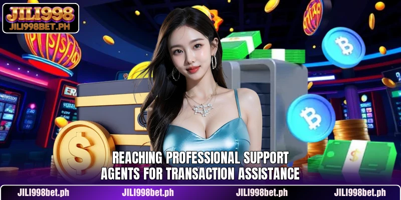 Reaching professional support agents for transaction assistance